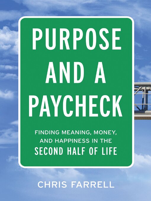 Title details for Purpose and a Paycheck by Chris Farrell - Available